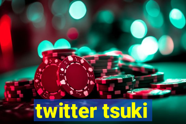 twitter tsuki